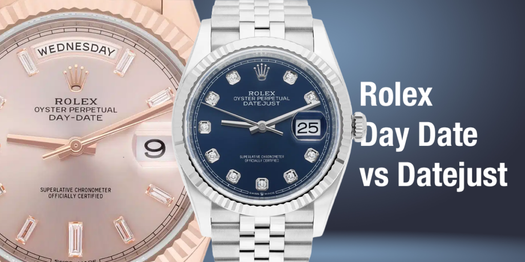 Rolex Datejust vs Day-Date