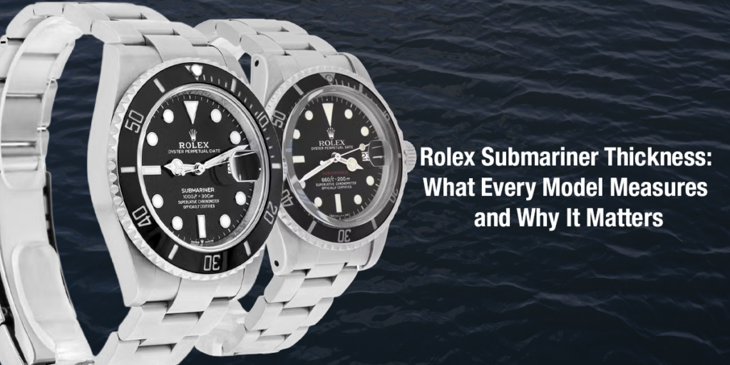 Rolex Submariner Thickness