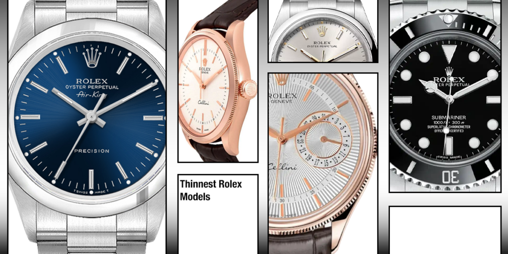 thinest Rolex models